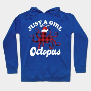 Just A Girl Who Loves Octopus Hoodie
